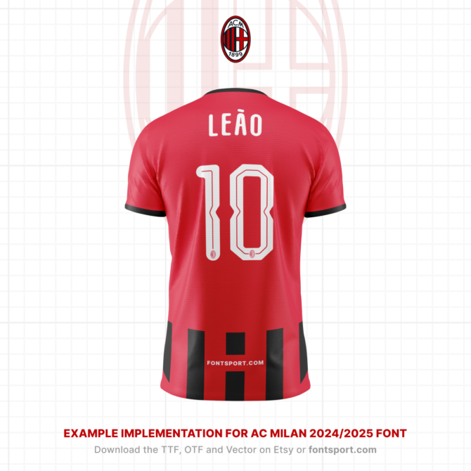 AC Milan Serie A 2024/2025 Font - Displayed on Leao's Jersey. Download the complete typeface in TTF, OTF, and Vector formats from FontSport.com. Ideal for creating custom football kits and digital media content.