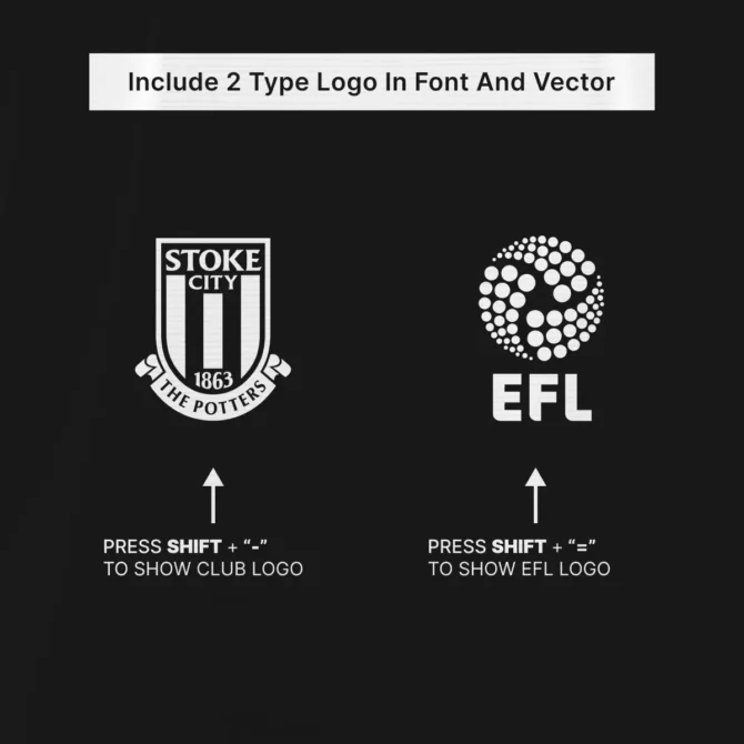 Stoke City 2025/2026 font includes two logos – Stoke City club badge and EFL logo, accessible with Shift + - and Shift + = shortcuts