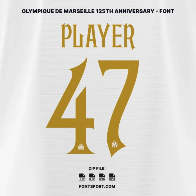Marseille 125th Anniversary Font Preview – Jersey number ‘47’ and player name design in golden serif font with OM logo for authentic football design kit