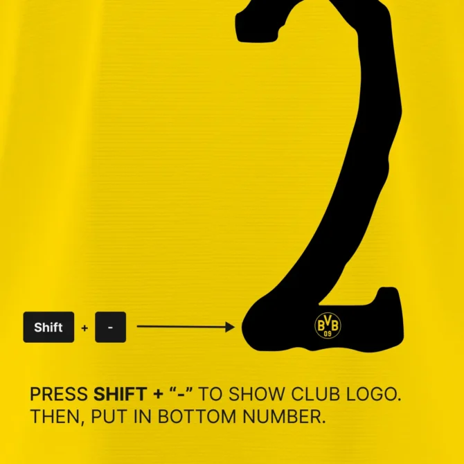 Borussia Dortmund Club World Cup 2025 Font Kit – How to Insert Logo Inside Number Tutorial Using Shift + Dash Key.