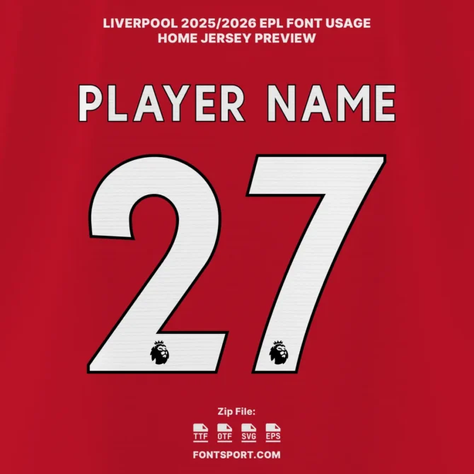 Liverpool 2025/2026 EPL Font Preview – Home Jersey Style with Number 27 and Player Name in Official Font Kit. Font includes TTF, OTF, SVG, and EPS files.