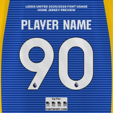 Leeds United 2025 2026 font kit usage on blue home jersey preview with player name and number 90 – official EPL typeface