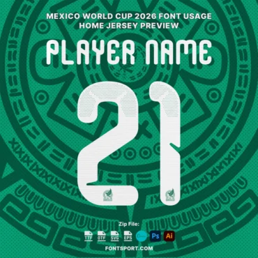 Mexico World Cup 2026 Home Jersey Font preview – player name and number design showcasing official typeface used on national team kits.