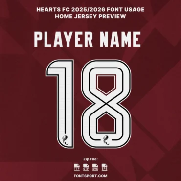 Hearts FC 2025/2026 Home Jersey Font Preview – number 18 player name typography with authentic maroon kit background, includes TTF OTF SVG EPS formats.