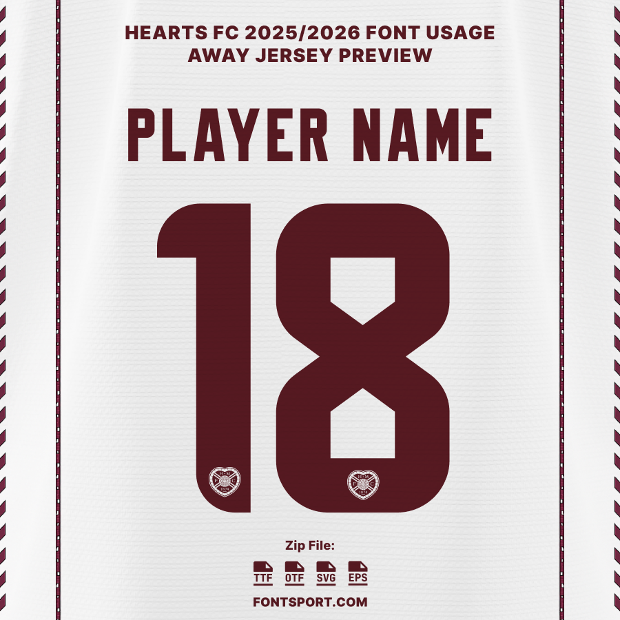Hearts FC 2025/2026 Away Jersey Font – clean white jersey font preview featuring number 18 and club crest logo in maroon color.