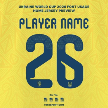 Ukraine 2026 World Cup Home Jersey Font preview – player name and number design using official Ukraine typeface, includes OTF, TTF, SVG, and EPS formats.