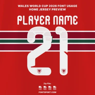 Wales 2026 Font for Jersey – Player name and number 21 preview using authentic Red home typeface for World Cup 2026 design.