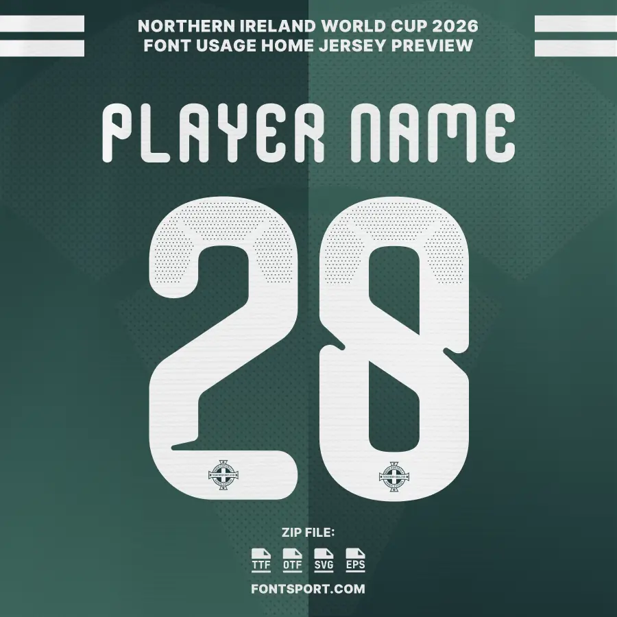 Northern Ireland 2026 Font for Jersey – Player name and number 28 preview using Green dark home jersey and typeface Northern Ireland for World Cup 2026 design.