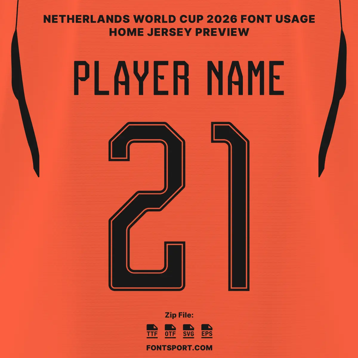 Netherlands 2026 World Cup home jersey back preview with custom name and number 21 font