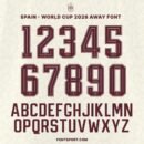 Spain World Cup 2026 away font kit alphabet and numbers preview, official style football jersey lettering A-Z and 0-9