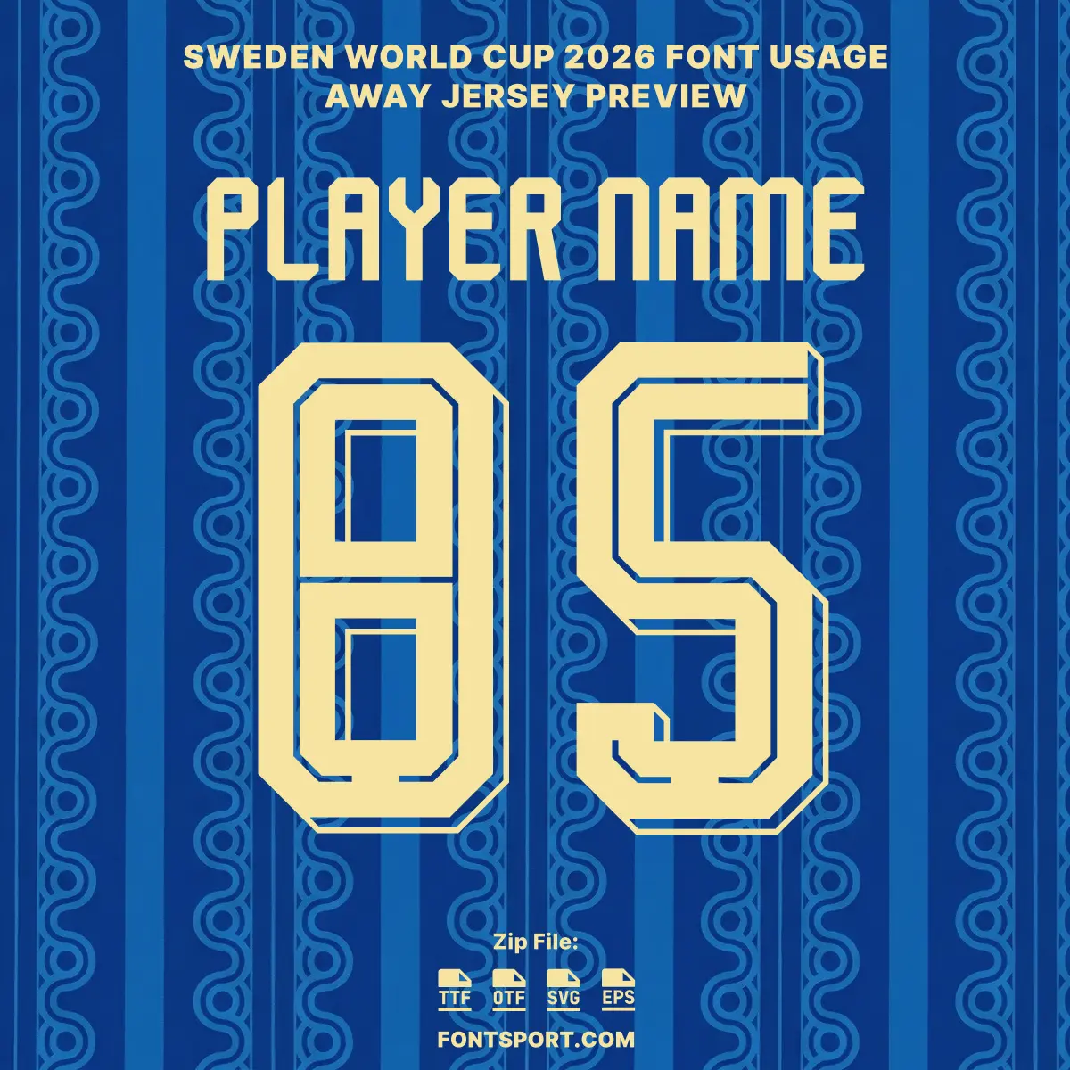 Sweden 2026 World Cup away jersey back preview with custom name and number 85 font